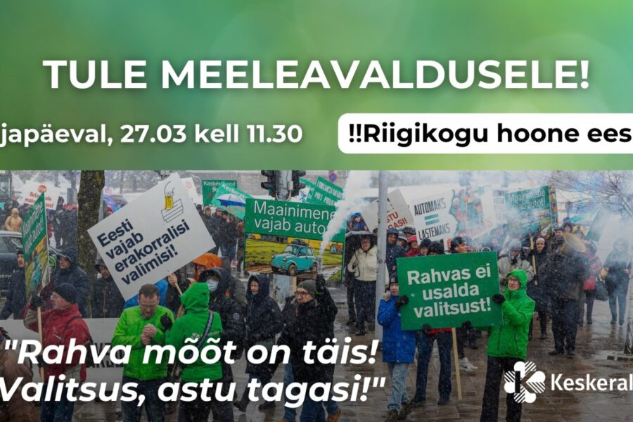 Meeleavaldus "Nõuame erakorralisi valimisi"